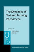 Cover: Dynamics of Text and Framing Phenomena - John Benjamins Publishing Company