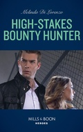 Cover: High-Stakes Bounty Hunter - HarperCollins
