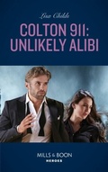 Cover: Colton 911: Unlikely Alibi - HarperCollins