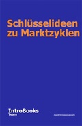 Cover: Schl&uuml;sselideen zu Marktzyklen - IntroBooks
