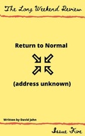 Cover: Return to Normal (Address Unknown) - The Long Weekend Review