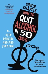 Enlarge image Cover: How to Quit Alcohol in 50 Days - Sheldon Press