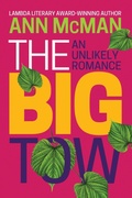 Cover: The Big Tow: An Unlikely Romance - Bywater Books