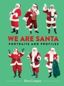 Cover: We Are Santa - Princeton Architectural Press