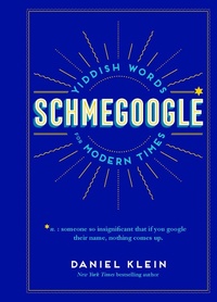 Enlarge image Cover: Schmegoogle - Chronicle Books LLC
