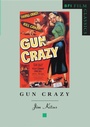 Cover: Gun Crazy - BFI Publishing