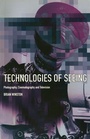 Cover: Technologies of Seeing - BFI Publishing