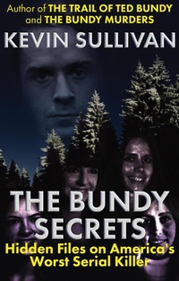 Enlarge image Cover: The Bundy Secrets - WildBlue Press