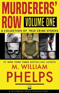 Enlarge image Cover: Murderers' Row Volume One - WildBlue Press