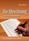 Cover: Die Abrechnung ...mit der Energiewende - tredition