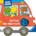 Cover: ministeps: Tut! Tut! Wer f&auml;hrt mit? - Ravensburger
