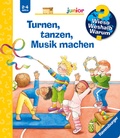 Cover: Wieso? Weshalb? Warum? junior, Band 71 - Turnen, tanzen, Musik machen - Ravensburger