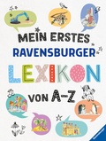 Cover: Mein erstes Ravensburger Lexikon von A - Z - Ravensburger
