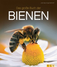 Abbildung von: Das große Buch der Bienen - Naumann & Göbel