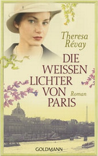 Abbildung von: Die weissen Lichter von Paris - Goldmann
