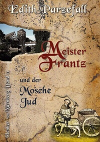 Abbildung von: Meister Frantz und der Mosche Jud - BoD - Books on Demand