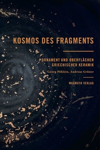 Abbildung von: Kosmos des Fragments - Wasmuth Verlag GmbH