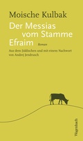 Cover: Der Messias vom Stamme Efraim - Wagenbach