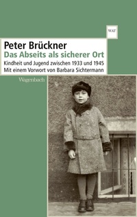 Abbildung von: Das Abseits als sicherer Ort - Wagenbach