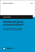 Cover: Wahlkampf gleich Schlammschlacht? - Nomos