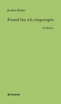 Cover: Fremd bin ich eingezogen - Caracol Verlag der Autorinnen & Autoren