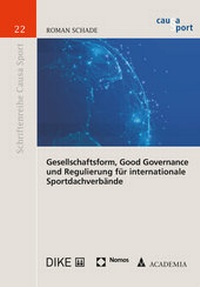 Abbildung von: Gesellschaftsform, Good Governance und Regulierung für internationale Sportdachverbände - academia
