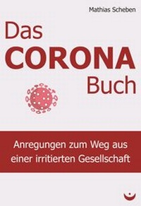 Enlarge image Cover: Das Corona-Buch - Zeitenwende