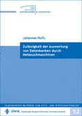 Cover: Zul&auml;ssigkeit der Auswertung von Datenbanken durch Metasuchmaschinen - OlWIR Verlag f&uuml;r Wirtschaft, Informatik und Recht