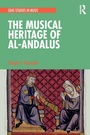 Cover: The Musical Heritage of Al-Andalus - Routledge