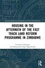 Cover: Housing in the Aftermath of the Fast Track Land Reform Programme in Zimbabwe - Routledge