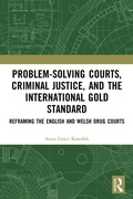Bild: Problem-Solving Courts, Criminal Justice, and the International Gold Standard - Routledge