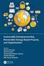 Cover: Sustainable Entrepreneurship, Renewable Energy-Based Projects, and Digitalization - CRC Press