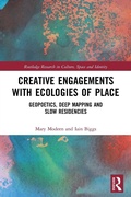 Cover: Creative Engagements with Ecologies of Place - Routledge
