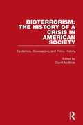 Cover: Bioterrorism: The History of a Crisis in American Society - Routledge