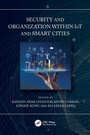 Cover: Security and Organization within IoT and Smart Cities - CRC Press