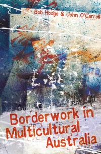 Enlarge image Cover: Borderwork in Multicultural Australia - Routledge