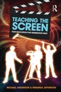Cover: Teaching the Screen - Routledge