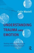 Cover: Understanding Trauma and Emotion - Routledge