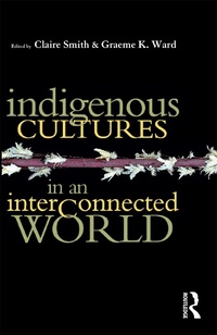 Enlarge image Cover: Indigenous Cultures in an Interconnected World - Routledge