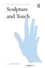 Cover: Sculpture and Touch - Routledge