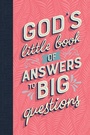 Cover: God's Little Book of Answers to Big Questions - Tyndale Momentum