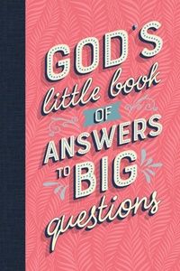 Enlarge image Cover: God's Little Book of Answers to Big Questions - Tyndale Momentum