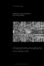Cover: Miscommunications - Bloomsbury Academic USA