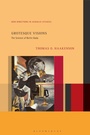 Cover: Grotesque Visions - Bloomsbury Academic USA