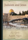 Cover: Judaism and Jesus - Cambridge Scholars Publishing