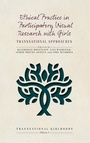 Cover: Ethical Practice in Participatory Visual Research with Girls - Berghahn Books