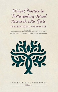 Enlarge image Cover: Ethical Practice in Participatory Visual Research with Girls - Berghahn Books