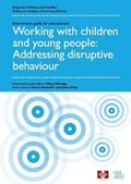 Cover: Working with children and young people: Addressing disruptive behaviour - Child and Family Training
