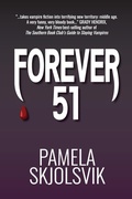 Cover: Forever 51 - Fawkes Press, LLC