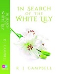 Cover: In search of the White Lily - Marcia M Publishing
